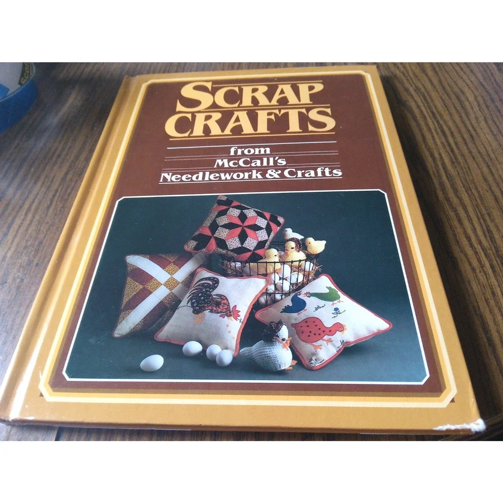 Scrap Crafts From McCall's Needlework & Crafts (1984 Sedgewood Press)